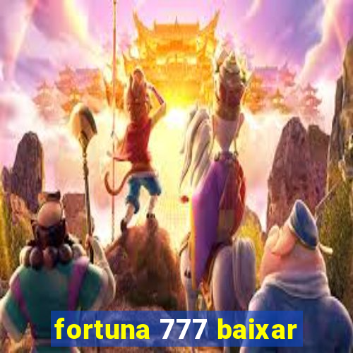 fortuna 777 baixar